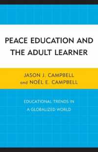 Peace Education and the Adult Learner : Educational Trends in a Globalized World