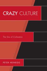 Crazy Culture : The Sins of Civilization
