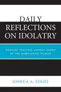Daily Reflections on Idolatry : Reading Tractate Avodah Zarah of the Babylonian Talmud