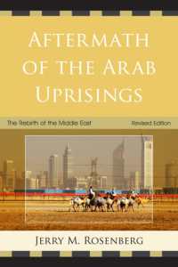 Aftermath of the Arab Uprisings : The Rebirth of the Middle East （Revised）