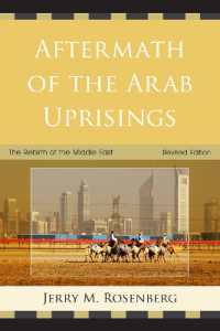 Aftermath of the Arab Uprisings : The Rebirth of the Middle East （Revised）