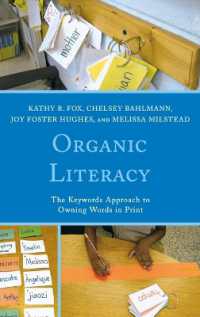 Organic Literacy : The Keywords Approach to Owning Words in Print