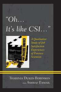 'Oh, it's like CSI...' : A Qualitative Study of Job Satisfaction Experiences of Forensic Scientists