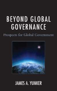 Beyond Global Governance : Prospects for Global Government