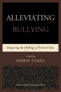 Alleviating Bullying : Conquering the Challenge of Violent Crimes (Issues in Black Education)