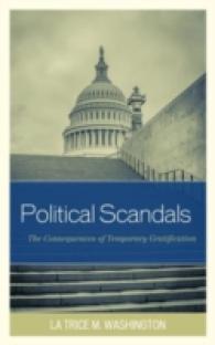 Political Scandals : The Consequences of Temporary Gratification