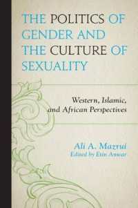 The Politics of Gender and the Culture of Sexuality : Western, Islamic, and African Perspectives