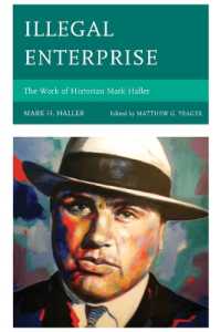 Illegal Enterprise : The Work of Historian Mark Haller