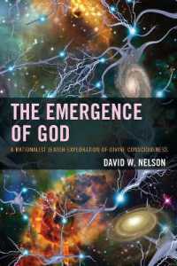 The Emergence of God : A Rationalist Jewish Exploration of Divine Consciousness