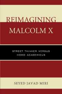 Reimagining Malcolm X : Street Thinker versus Homo Academicus