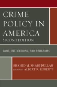 アメリカの刑事政策（第２版）<br>Crime Policy in America : Laws, Institutions, and Programs （2ND）