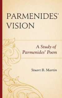 Parmenides' Vision : A Study of Parmenides' Poem