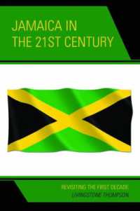 Jamaica in the 21st Century : Revisiting the First Decade