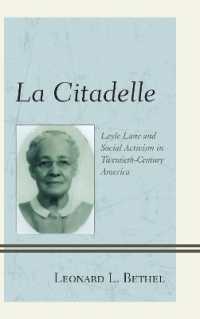 La Citadelle : Layle Lane and Social Activism in Twentieth-Century America
