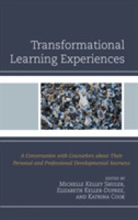 Transformational Learning Experiences : A Conversation with Counselors about Their Personal and Professional Developmental Journeys