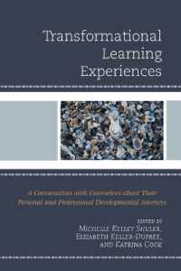 Transformational Learning Experiences : A Conversation with Counselors about Their Personal and Professional Developmental Journeys