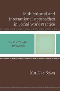 Multicultural and International Approaches in Social Work Practice : An Intercultural Perspective