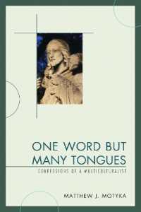 One Word but Many Tongues : Confessions of a Multiculturalist