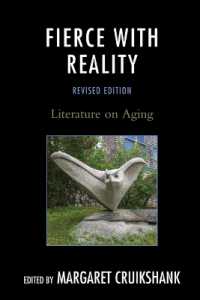 Fierce with Reality : Literature on Aging