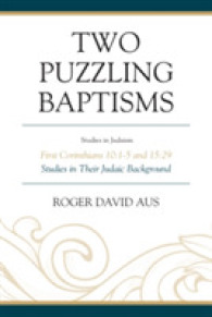 Two Puzzling Baptisms : First Corinthians 10:1-5 and 15:29 (Studies in Judaism)