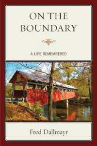 On the Boundary : A Life Remembered