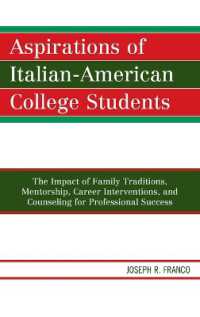 Aspirations of Italian-American College Students : The Impact of Family Traditions, Mentorship, Career Interventions, and Counseling for Professional Success