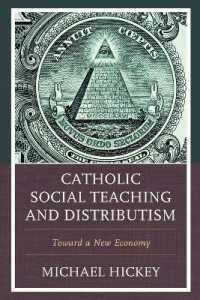 Catholic Social Teaching and Distributism : Toward a New Economy