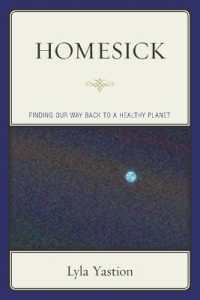 Homesick : Finding Our Way Back to a Healthy Planet