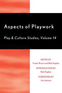 Aspects of Playwork : Play and Culture Studies (Play and Culture Studies) （14TH）