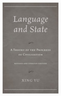Language and State : A Theory of the Progress of Civilization （REV UPD）