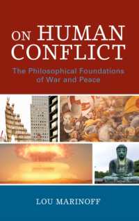 On Human Conflict : The Philosophical Foundations of War and Peace