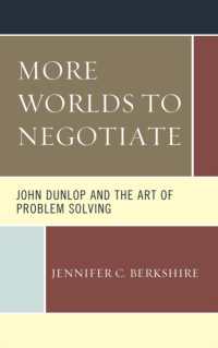 More Worlds to Negotiate : John Dunlop and the Art of Problem Solving