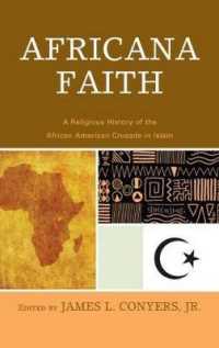Africana Faith : A Religious History of the African American Crusade in Islam -- Paperback / softback