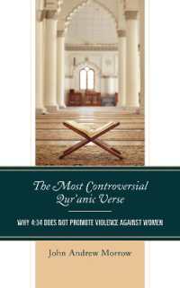 The Most Controversial Qur'anic Verse : Why 4:34 Does Not Promote Violence against Women