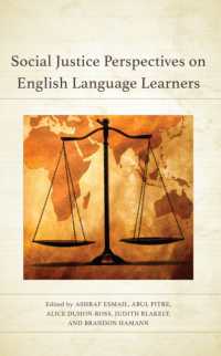 Social Justice Perspectives on English Language Learners (Elijah Muhammad Studies: Interdisciplinary, Educational, and Islamic Studies Ser)