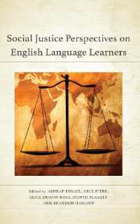 Social Justice Perspectives on English Language Learners (Elijah Muhammad Studies: Interdisciplinary, Educational, and Islamic Studies Ser)