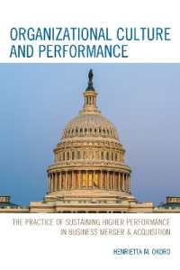 Organizational Culture and Performance : The Practice of Sustaining Higher Performance in Business Merger & Acquisition