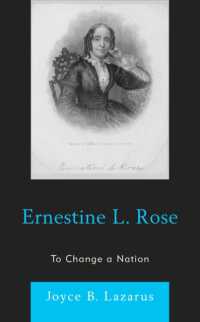 Ernestine L. Rose : To Change a Nation