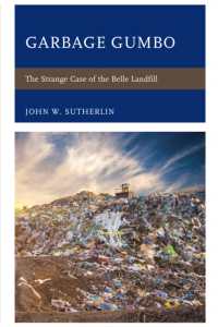 Garbage Gumbo : The Strange Case of the Belle Landfill