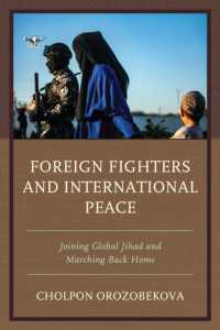 Foreign Fighters and International Peace : Joining Global Jihad and Marching Back Home