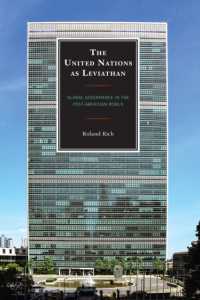 The United Nations as Leviathan : Global Governance in the Post-American World