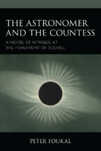 The Astronomer and the Countess : A Novel of Intrigue at the Forefront of Science
