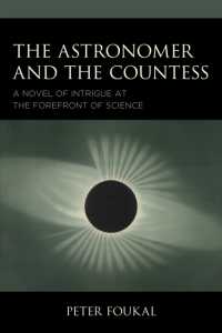 The Astronomer and the Countess : A Novel of Intrigue at the Forefront of Science