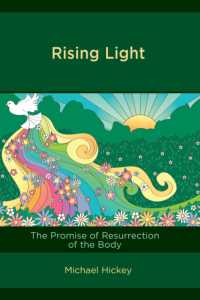 Rising Light : The Promise of Resurrection of the Body