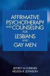 Affirmative Psychotherapy and Counseling for Lesbians and Gay Men