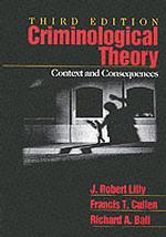 犯罪学理論：背景と帰結（第３版）<br>Criminological Theory : Context and Consequences （3RD）