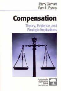 Compensation : Theory, Evidence, and Strategic Implications (Foundations for Organizational Science)