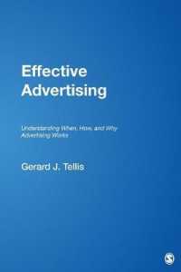 効果的宣伝<br>Effective Advertising : Understanding When, How, and Why Advertising Works (Marketing for a New Century)