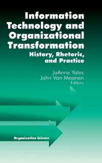 情報技術と組織変化<br>Information Technology and Organizational Transformation : History, Rhetoric and Preface (Sociological Observations)