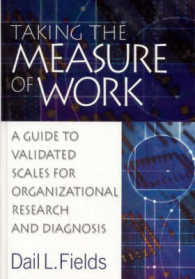 組織調査・組織診断の指標ガイド<br>Taking the Measure of Work : A Guide to Validated Scales for Organizational Research and Diagnosis